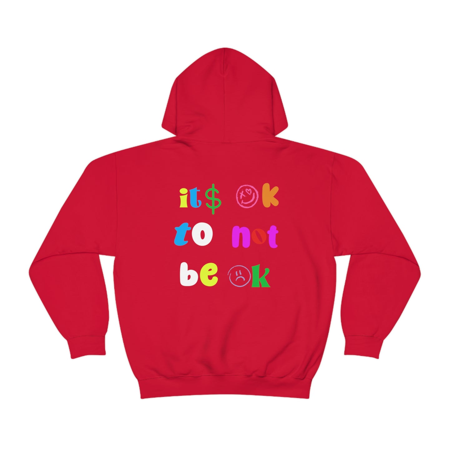 It's ok to not be okay hoodie