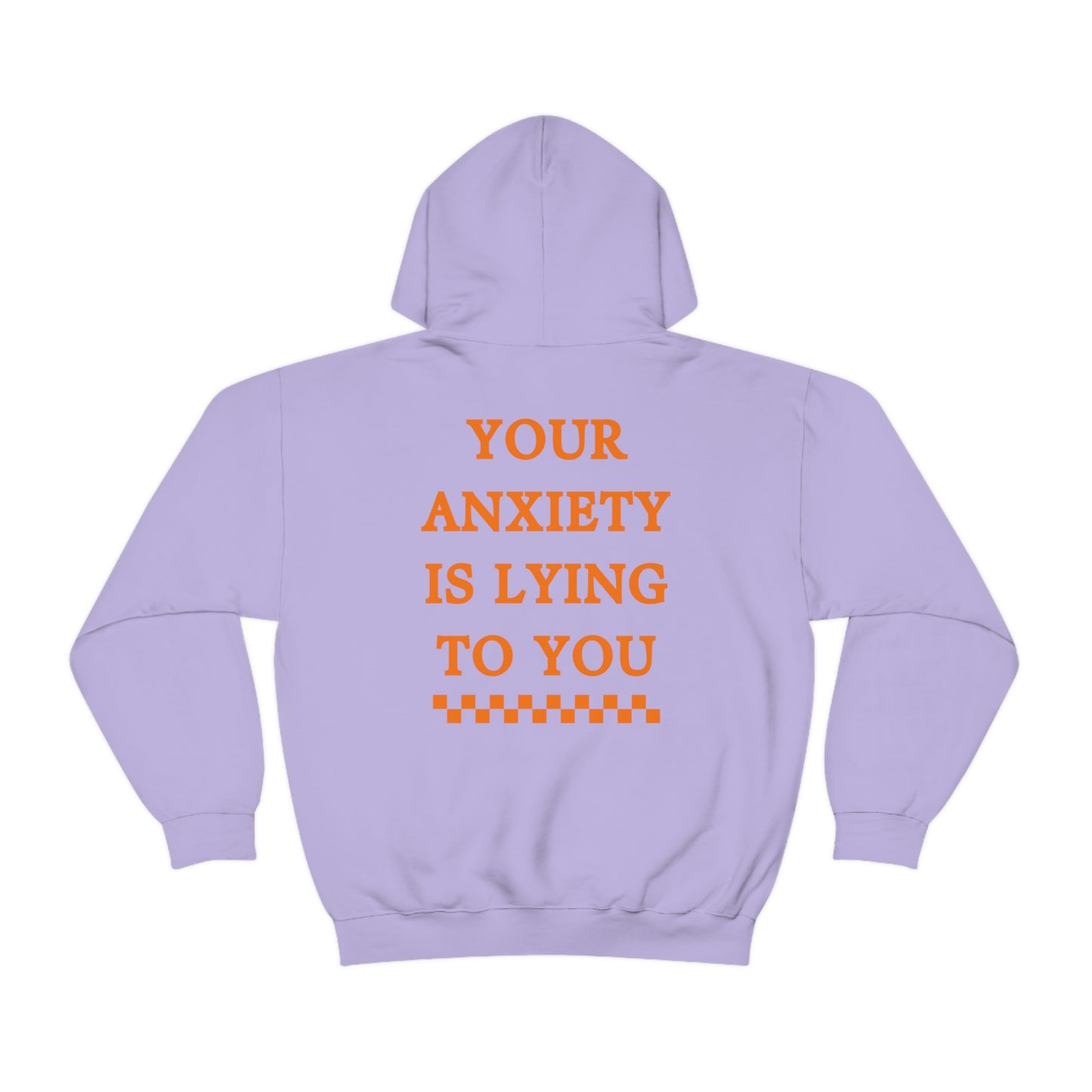 Your Anxiety is Lying to you Purple & Orange Sweatshirt Hoodie