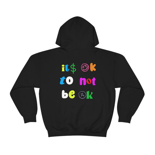 It's ok to not be okay hoodie