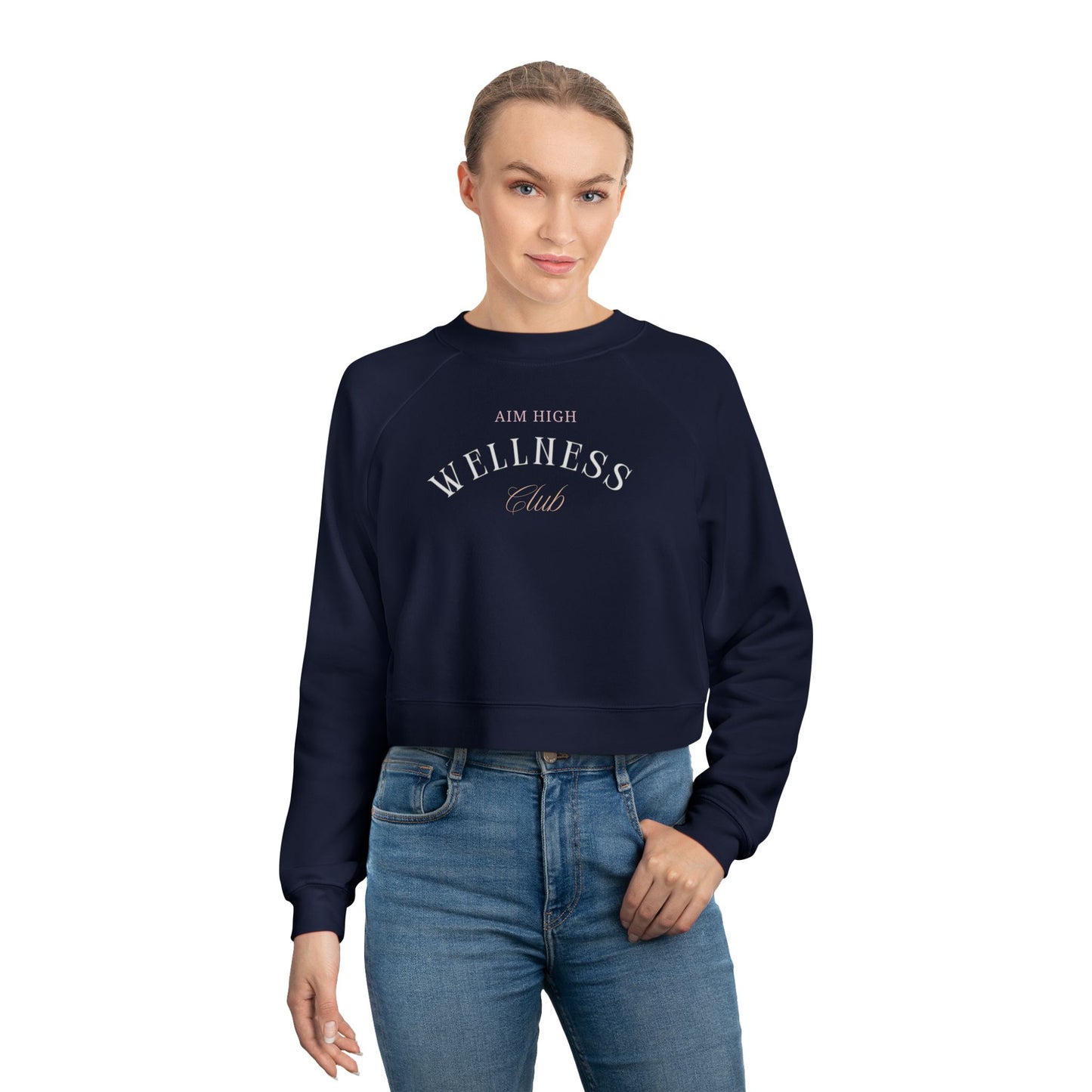 Aim High Wellness Club Cropped Fleece Pullover — Women's Comeback Empowerment Sweatshirt