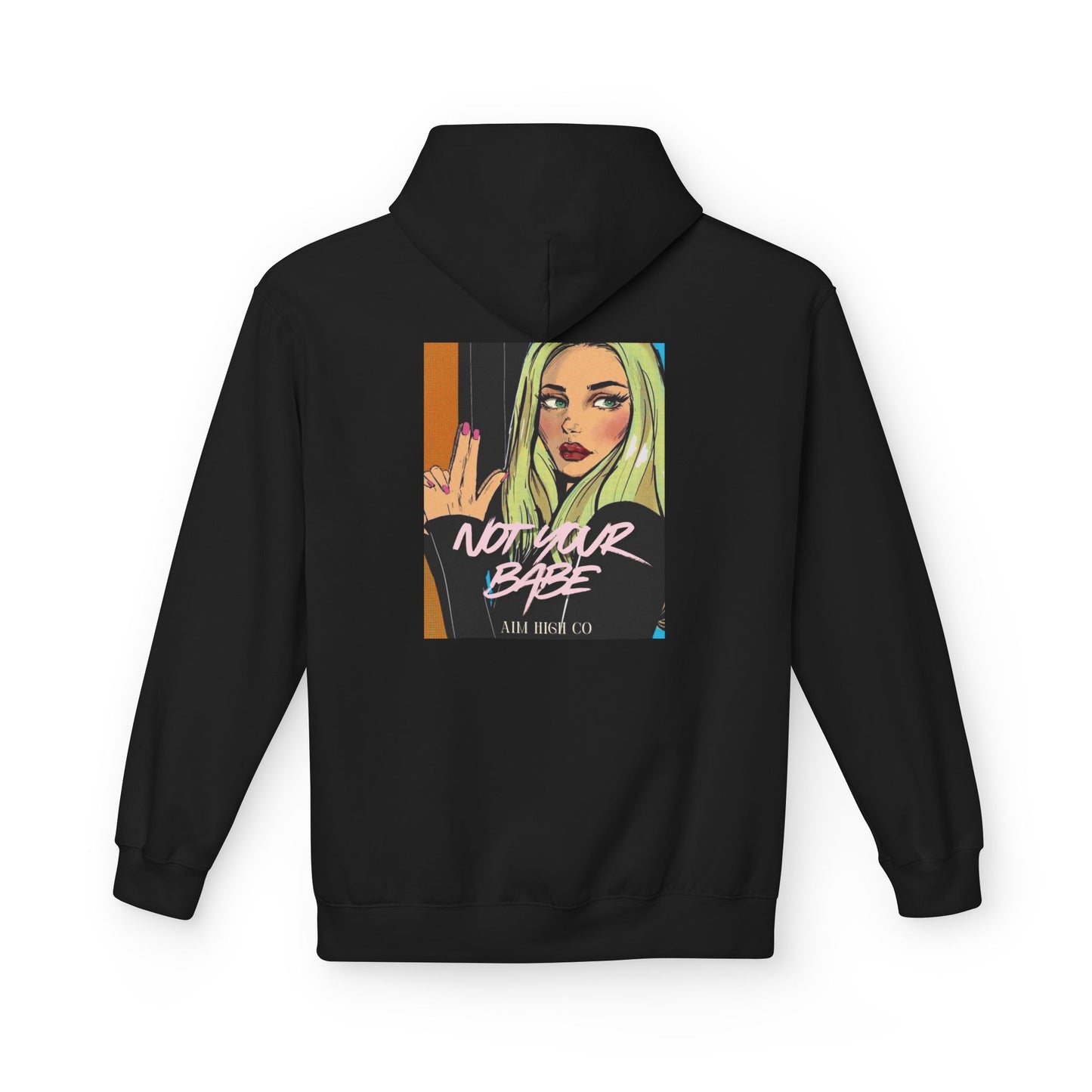 Not your Babe Hoodie