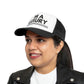 I'm a Luxury Aim High Trucker Hat